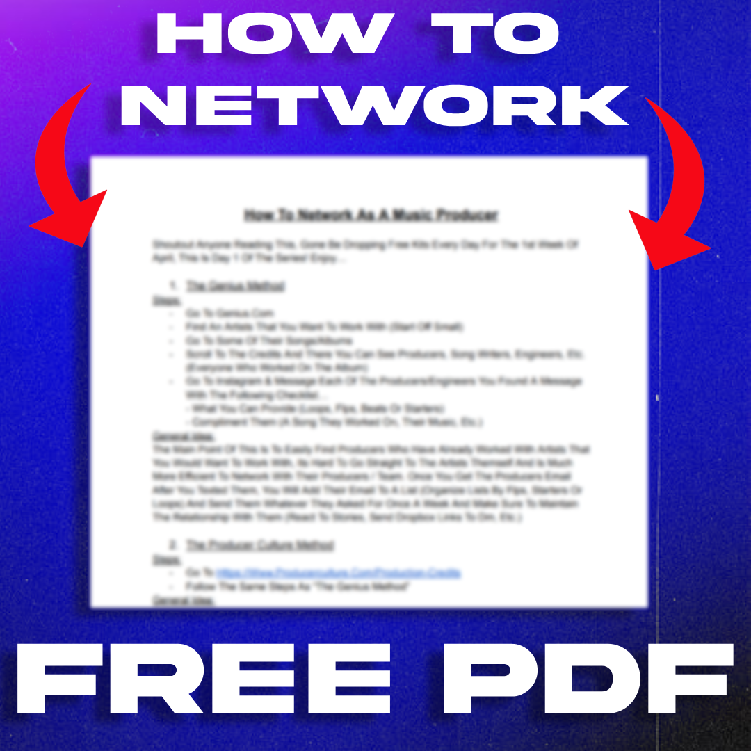 HOW TO NETWORK AS A MUSIC PRODUCER - PDF